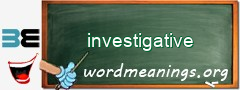 WordMeaning blackboard for investigative